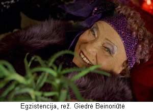 Egzistencija, rež. Giedrė Beinoriūtė